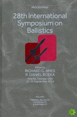 Ballistics 2014: Thermal Ballistics, Vulnerability & Survivability v.1 & 2