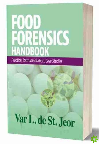 Food Forensics Handbook