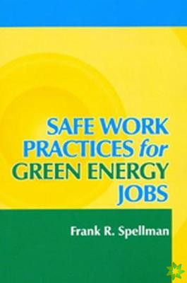 Safe Work Practices for Green Energy Jobs