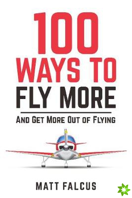100 Ways to Fly More