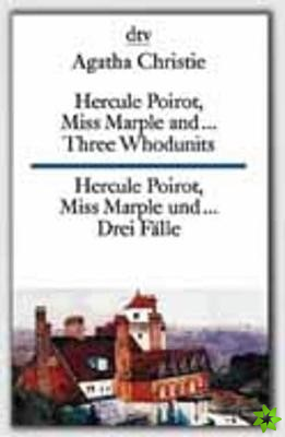 Hercule Poirot, Miss Marple and... (3 whodunnits)