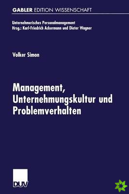 Management, Unternehmungskultur Und Problemverhalten