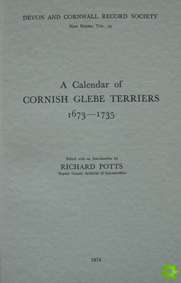 Calendar of Cornish Glebe Terriers 1673-1735