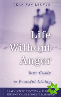 Life without Anger