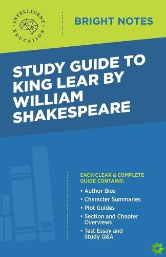 Study Guide to King Lear by William Shakespeare