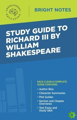 Study Guide to Richard III by William Shakespeare