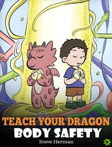 Teach Your Dragon Body Safety