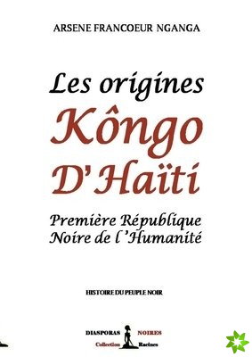 Les origines Kongo d'Haiti