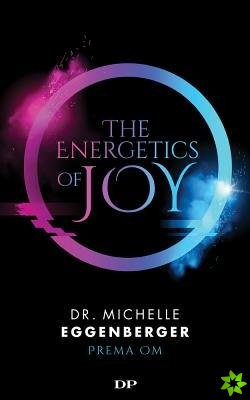 Energetics of Joy