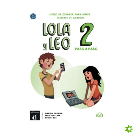Lola y Leo paso a paso 2 - Cuaderno de ejercicios + audio MP3