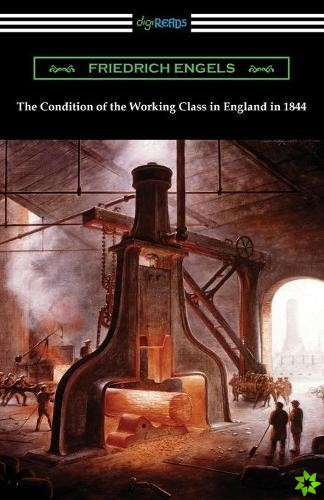 Condition of the Working Class in England in 1844