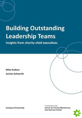 Building Outstanding Leadership Teams
