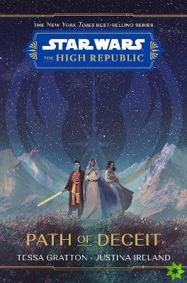 Star Wars The High Republic: Path Of Deceit
