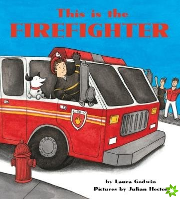 This is the Firefighter