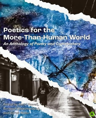 Poetics for the More-than-Human World