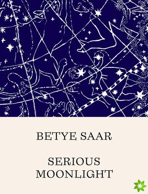 Betye Saar: Serious Moonlight
