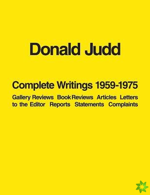 Donald Judd: Complete Writings 1959-1975