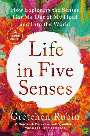 Life in Five Senses
