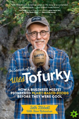 In Search of the Wild Tofurky