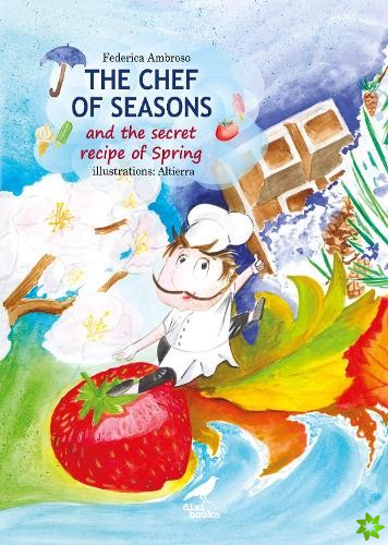 Chef of All Seasons and the Secret Recipe of Spring