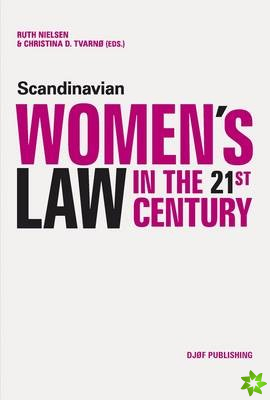 Scandinavian Women's Law in the 21st Century