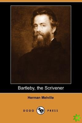 Bartleby, the Scrivener (Dodo Press)