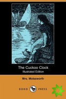 Cuckoo Clock (Illustrated Edition) (Dodo Press)