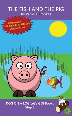 Fish And The Pig