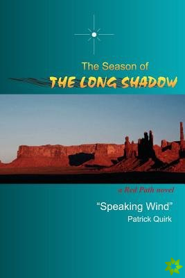 Season of the Long Shadow