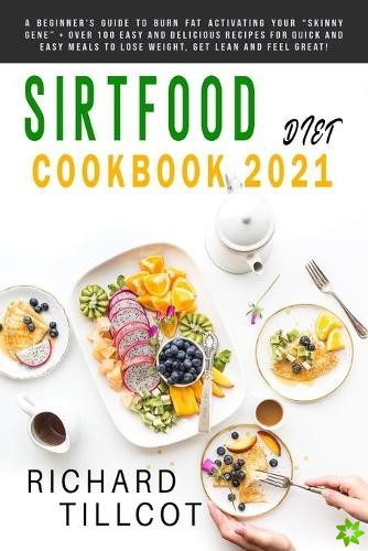 Sirtfood Diet Cookbook 2021