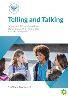 Telling and Talking with 8-11 Year Olds