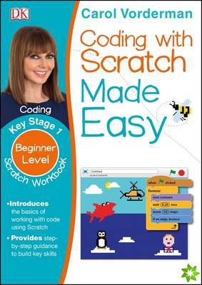 Coding with Scratch Made Easy, Ages 5-9 (Key Stage 1)