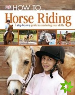 How To...Horse Riding