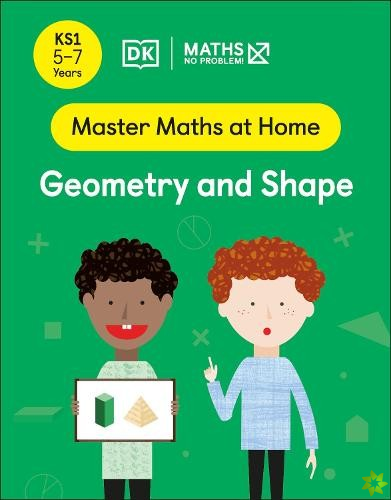 Maths  No Problem! Geometry and Shape, Ages 5-7 (Key Stage 1)