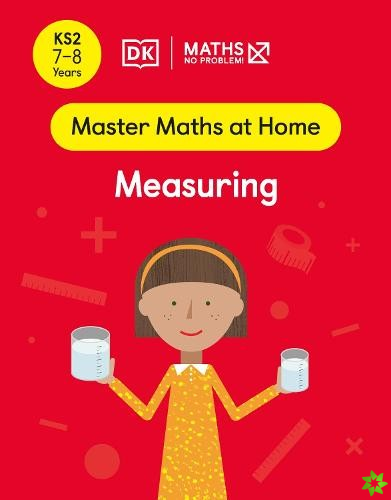 Maths  No Problem! Measuring, Ages 7-8 (Key Stage 2)