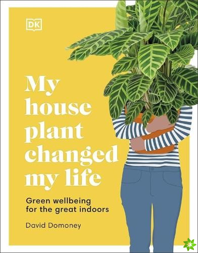 My House Plant Changed My Life