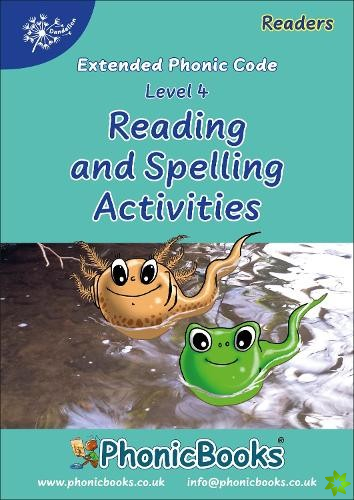 Phonic Books Dandelion Readers Reading and Spelling Activities Vowel Spellings Level 4