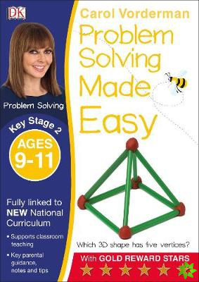 Problem Solving Made Easy, Ages 9-11 (Key Stage 2)