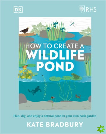 RHS How to Create a Wildlife Pond