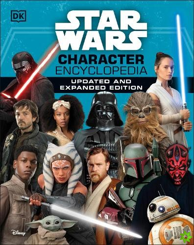 Star Wars Character Encyclopedia Updated And Expanded Edition