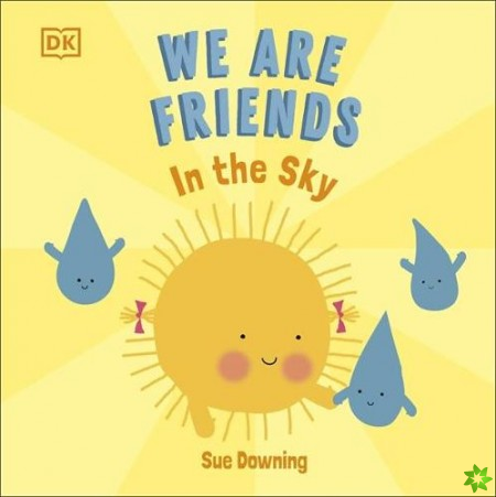 We Are Friends: In The Sky