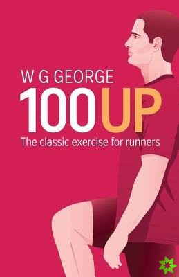 The 100-Up Exercise