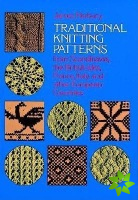 Traditional Knitting Patterns from Scandinavia, the British Isles, France, Italy and Other European Countries