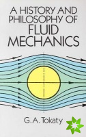 A History and Philosophy of Fluid Mechanics