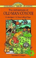 Adventures of Old Man Coyote: Unabridged, In Easy-to-Read Type