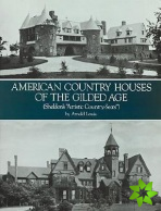American Country Houses of the Gilded Age (Sheldon's 