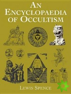 An Encyclopedia of Occultism