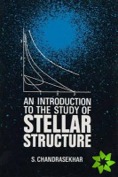 An Introduction to the Study of Stellar Structure