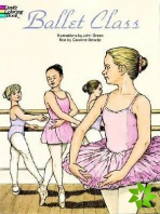 Ballet Class Coloring Book