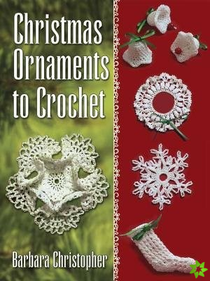 Christmas Ornaments to Crochet
